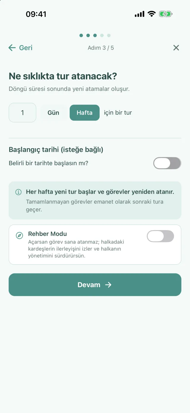 Hedef kurma ekranı: Ne sıklıkta tur atanacak, 1 Hafta seçili